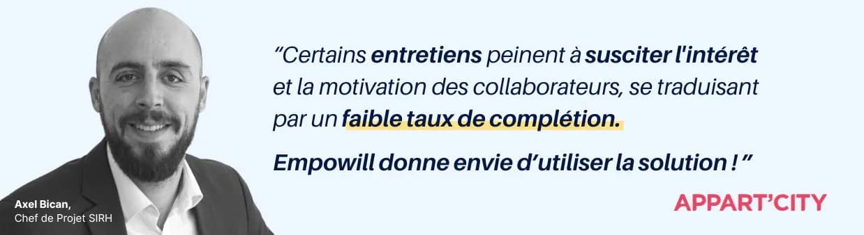 Empowill, un logiciel de gestion des entretiens qui donne envie d'être utilisé d'après Axel Bican